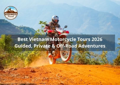 Best Vietnam Motorcycle Tours 2026 