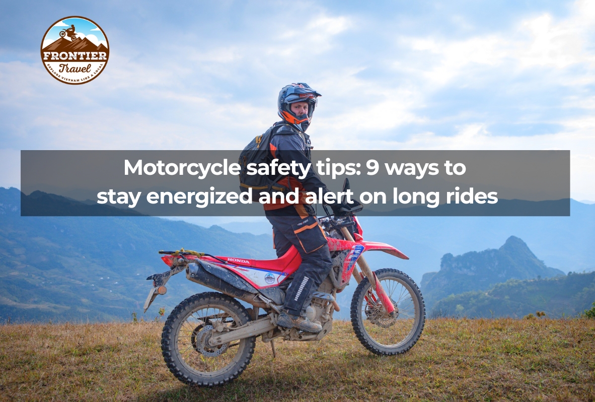 Motorcycle Safety Tips: 9 Ways To Stay Energized And Alert On Long Rides