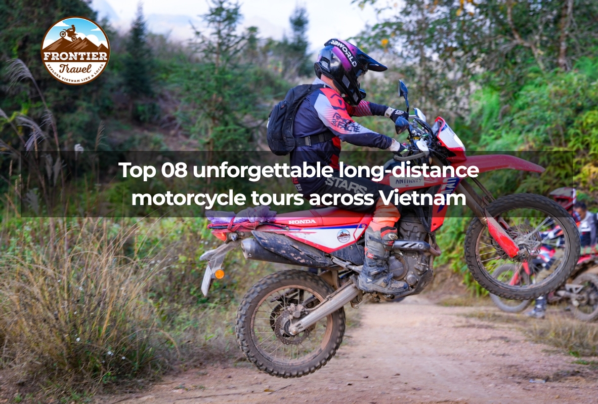 Top 08 Unforgettable Long-distance Motorcycle Tours Across Vietnam For 2026